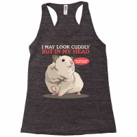 Hamsters Look Cuddly Hamster Owner 2 Racerback Tank | Artistshot