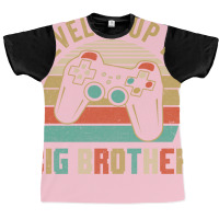 Leveled Up To Big Brother Ba Graphic T-shirt | Artistshot