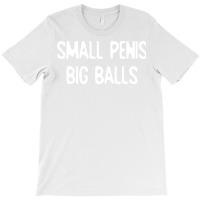 Big Balls 1 T-shirt | Artistshot