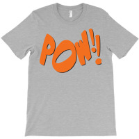 Pow 1 T-shirt | Artistshot