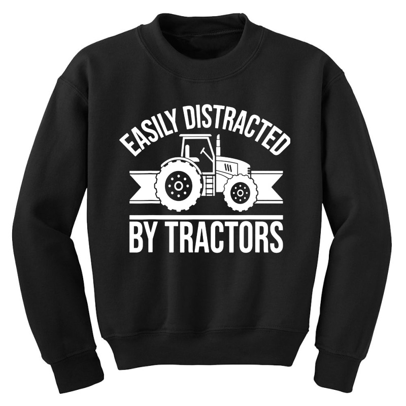 Easily Distracted By Tractors Youth Sweatshirt | Artistshot