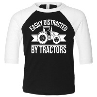 Easily Distracted By Tractors Toddler 3/4 Sleeve Tee | Artistshot