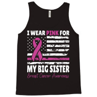 I Wear Pink For My Big Sister Awareness American F Tank Top | Artistshot