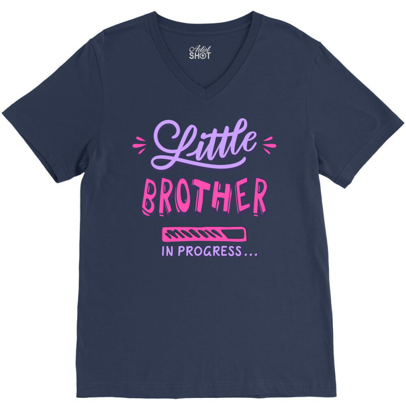 Little Brother In Progress 1 V-neck Tee | Artistshot