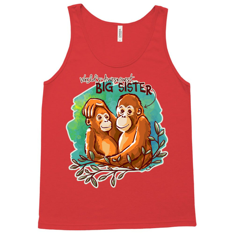 Worlds Awesomest Big Sister Tank Top by sbusiozald | Artistshot