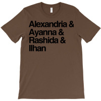 Alexandria And Ayanna And Rashida And Ilhan T-shirt | Artistshot