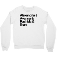 Alexandria And Ayanna And Rashida And Ilhan Crewneck Sweatshirt | Artistshot