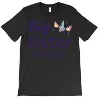 Big Sister Finally Ii T-shirt | Artistshot