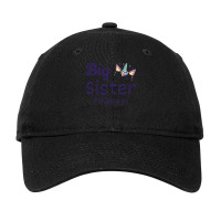 Big Sister Finally Ii Adjustable Cap | Artistshot