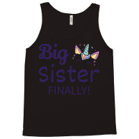 Big Sister Finally Ii Tank Top | Artistshot