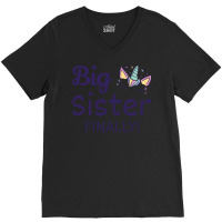 Big Sister Finally Ii V-neck Tee | Artistshot