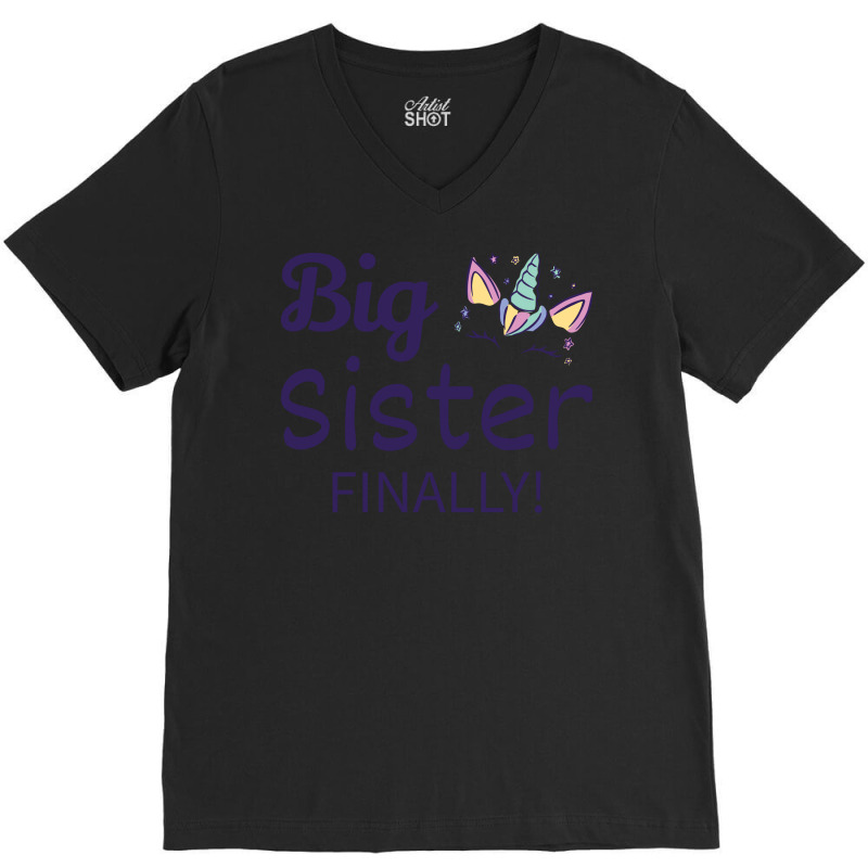 Big Sister Finally Ii V-Neck Tee by baklidayamaj | Artistshot