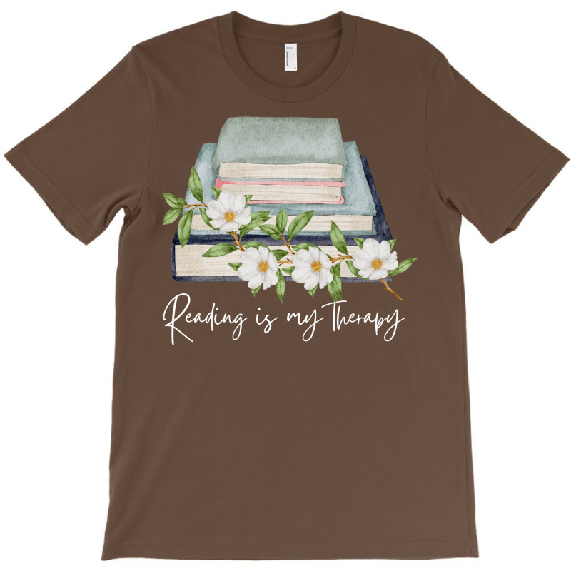 Reading Is My Therapy 54 T-Shirt by caylumjenrri3 | Artistshot