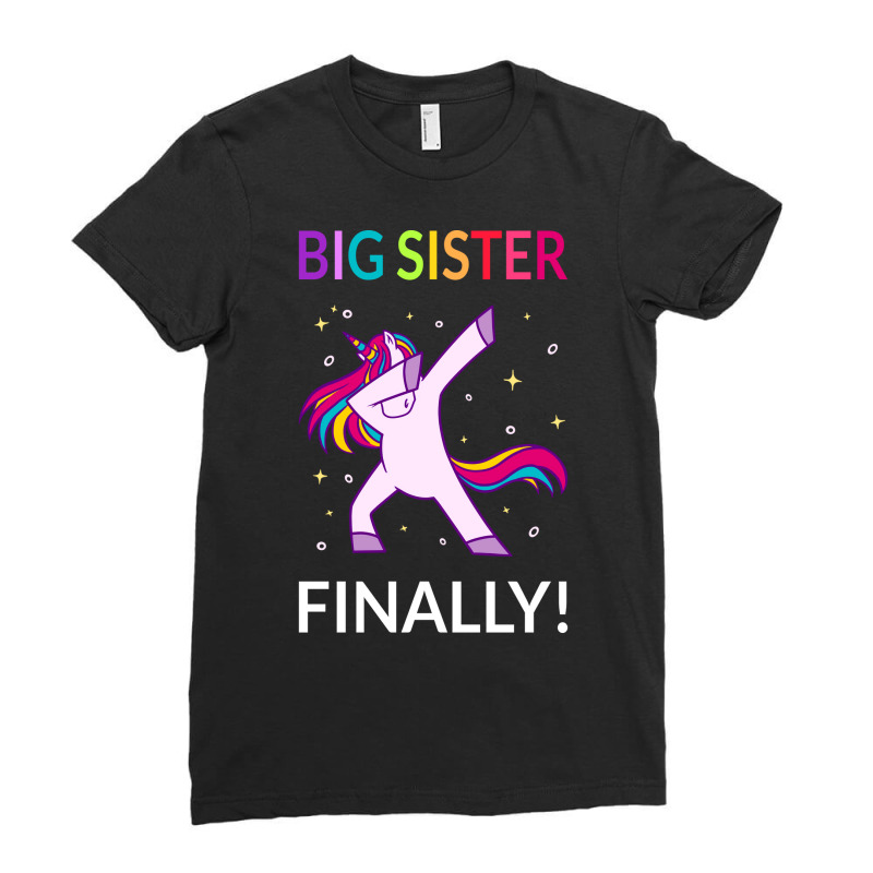 Big Sister Finally I Ladies Fitted T-Shirt by cottaguricsl | Artistshot