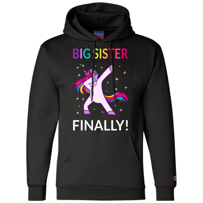 Big Sister Finally I Champion Hoodie by cottaguricsl | Artistshot