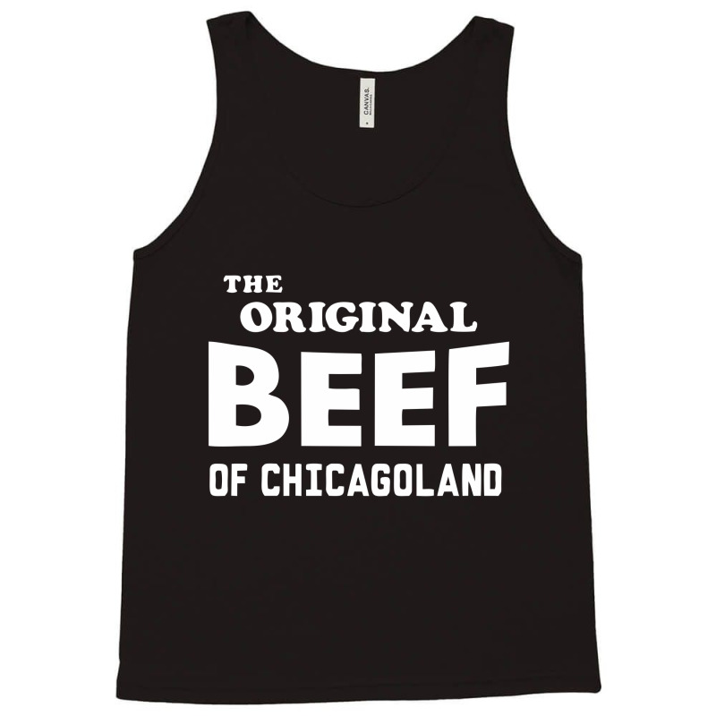 The Original Beef Of Chicagoland Tank Top by kattypelem | Artistshot