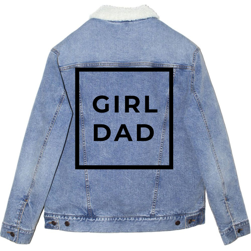 Girl Dad Unisex Sherpa-Lined Denim Jacket by reifenemuksa | Artistshot