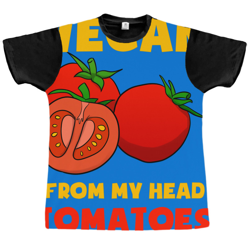 Vegan From My Head Tomatoes Cute Graphic T-shirt by flycaahme6 | Artistshot