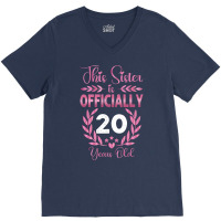 20th Birthday Gift For Sister 20 Years Old V-neck Tee | Artistshot