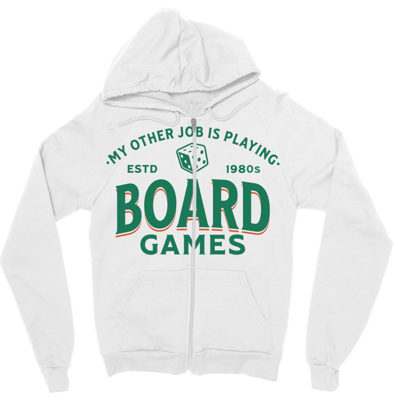 My Other Job Is Playing Board Games Stars Zipper Hoodie by berbelskuki0 | Artistshot