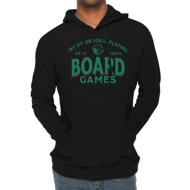 My Other Job Is Playing Board Games Stars Lightweight Hoodie by berbelskuki0 | Artistshot