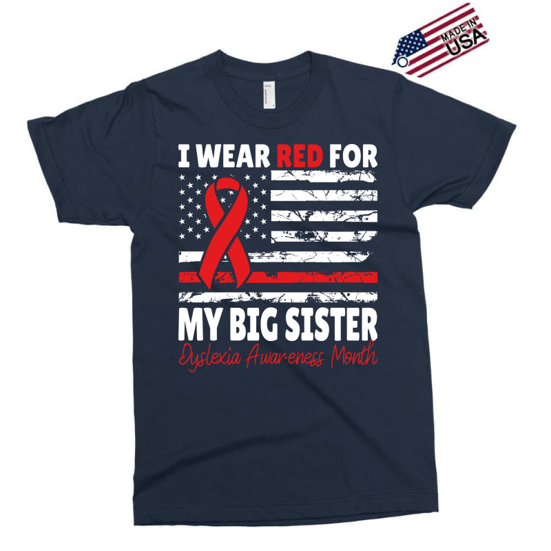 Dyslexia Awareness Month Big Sister Red Ribbon Ame Exclusive T-shirt by efobitrivan6 | Artistshot