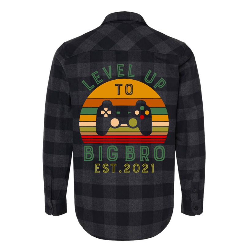 Leveled Up To Big Bro Est 2021 Promoted To Big Bro Flannel Shirt | Artistshot