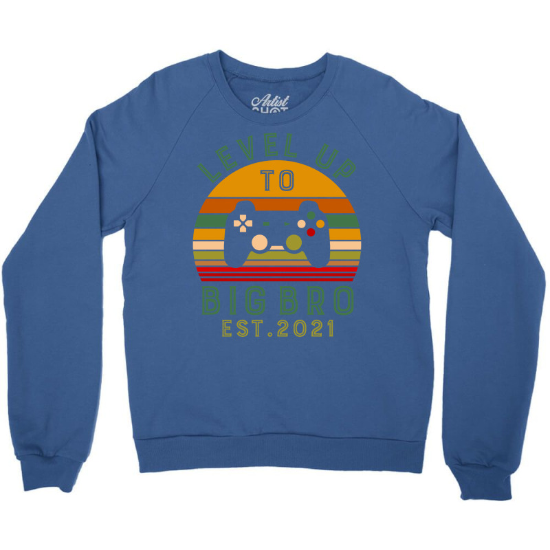 Leveled Up To Big Bro Est 2021 Promoted To Big Bro Crewneck Sweatshirt | Artistshot