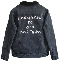 Promoted To Big Brother 5 Unisex Sherpa-lined Denim Jacket | Artistshot