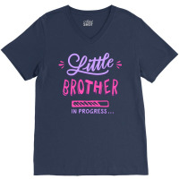 Little Brother In Progress V-neck Tee | Artistshot