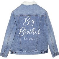 Promoted To Big Brother Est 2021 5 Unisex Sherpa-lined Denim Jacket | Artistshot