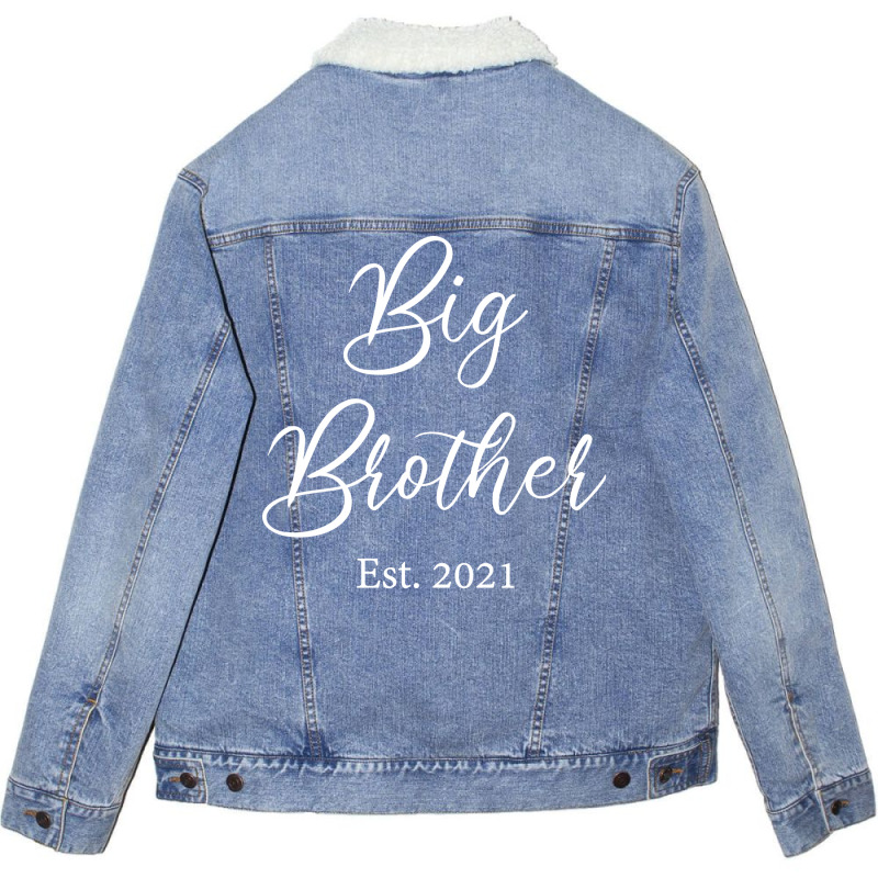 Promoted To Big Brother Est 2021 5 Unisex Sherpa-Lined Denim Jacket by palokalgeau | Artistshot