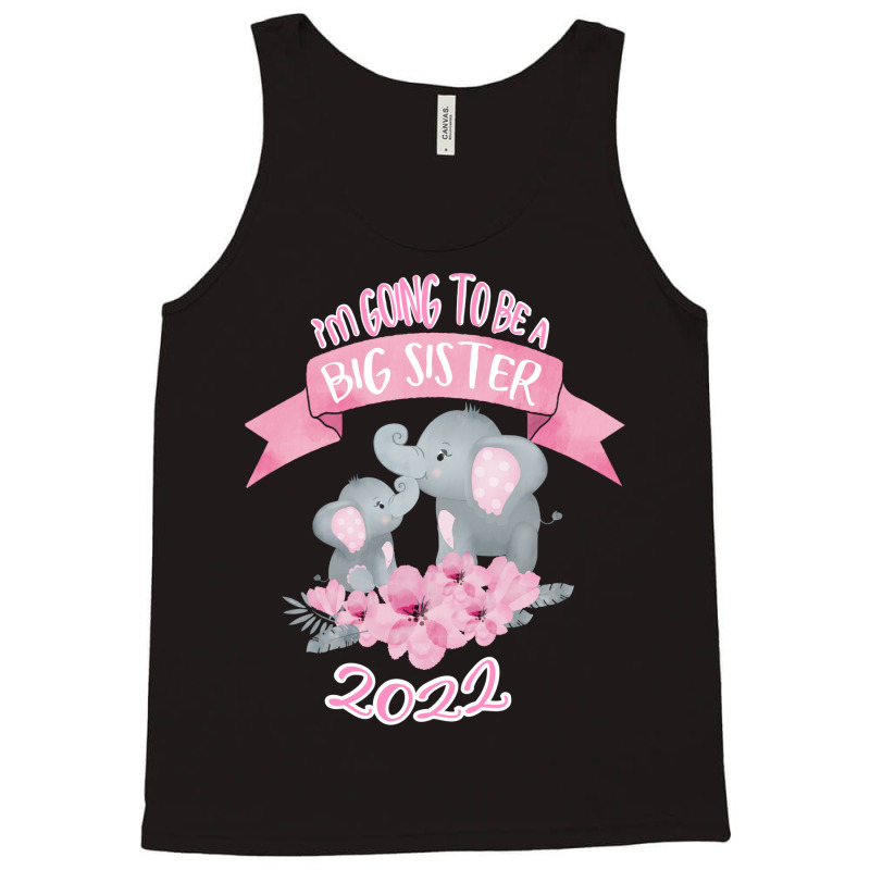 Promoted To Big Sister 2022 9 Tank Top | Artistshot