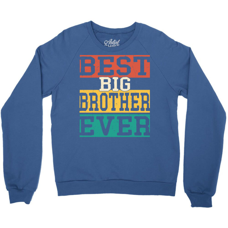 Best Big Brother Ever 7 Crewneck Sweatshirt by itanivampap | Artistshot