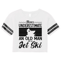 Never Underestimate An Old Man Jet Skiing Jet Ski Scorecard Crop Tee | Artistshot