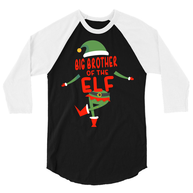 Cute Im The Big Brother Elf Christmas Gift 3/4 Sleeve Shirt | Artistshot