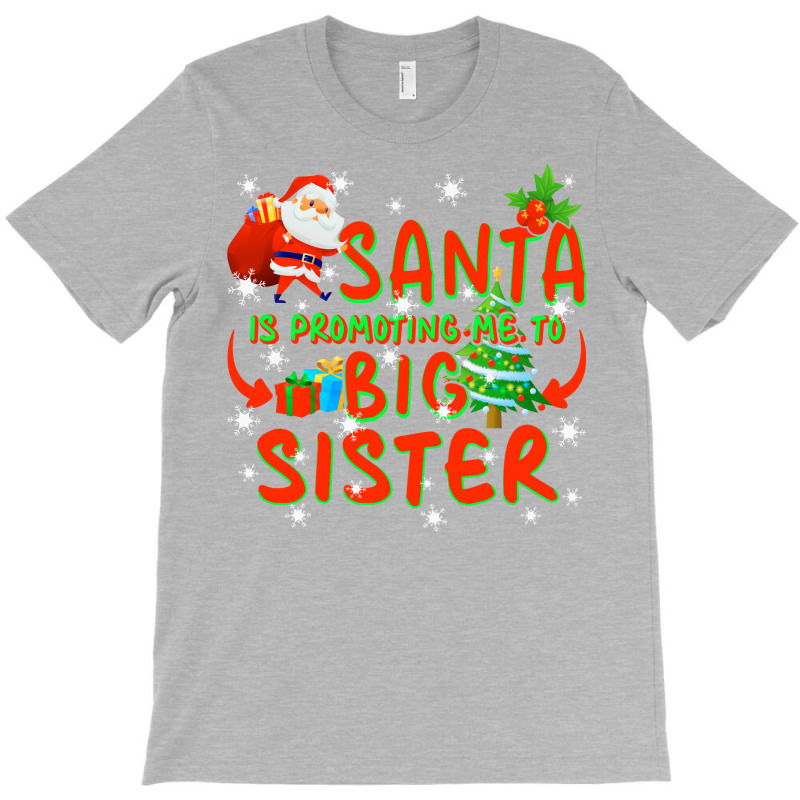 Promoted To Big Sister Christmas T-Shirt by itanivampap | Artistshot