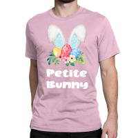 Easter Petite Bunny Gift For Girls Kids Rabbit Gif Classic T-shirt | Artistshot