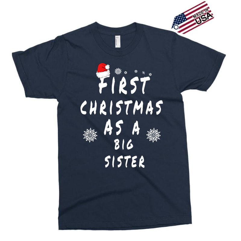 First Christmas As A Big Sister Future Sister Xmas Exclusive T-shirt by dorotaduriimj | Artistshot