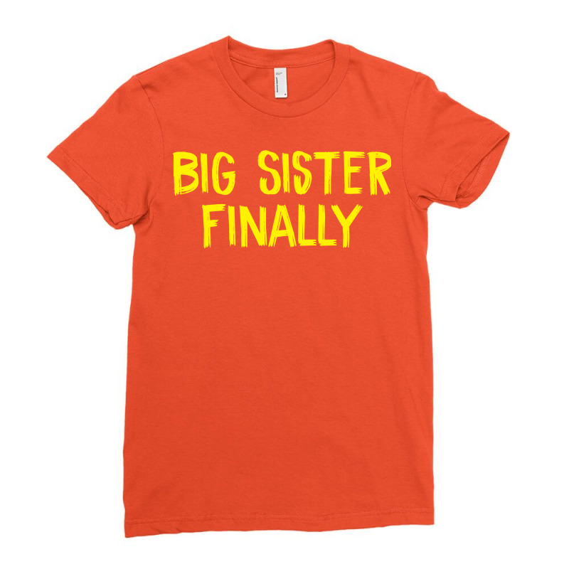 Big Sister Finally 2 Ladies Fitted T-Shirt by hacongurel | Artistshot