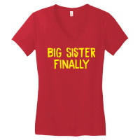 Big Sister Finally 2 Women's V-neck T-shirt | Artistshot