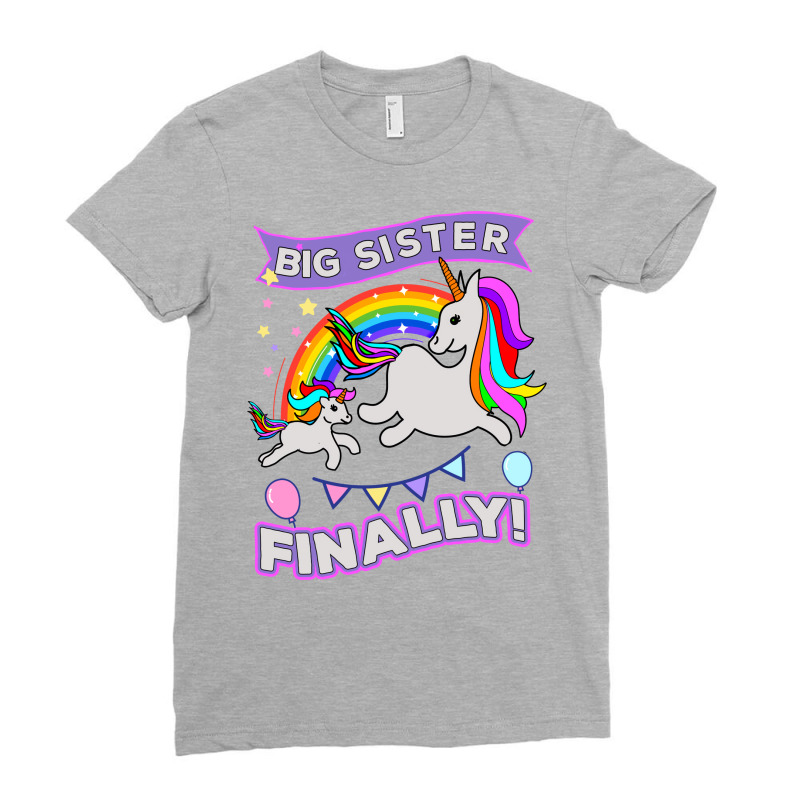 Big Sister Finally Unicorn Ladies Fitted T-Shirt by hacongurel | Artistshot