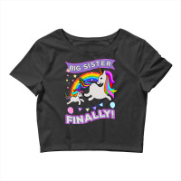 Big Sister Finally Unicorn Crop Top | Artistshot