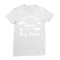 Im Finally Going To Be A Big Sister Announcement Ladies Fitted T-shirt | Artistshot