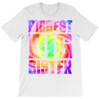 Big Sister Again Funny Tie Dye Biggest Big Sister T-shirt | Artistshot