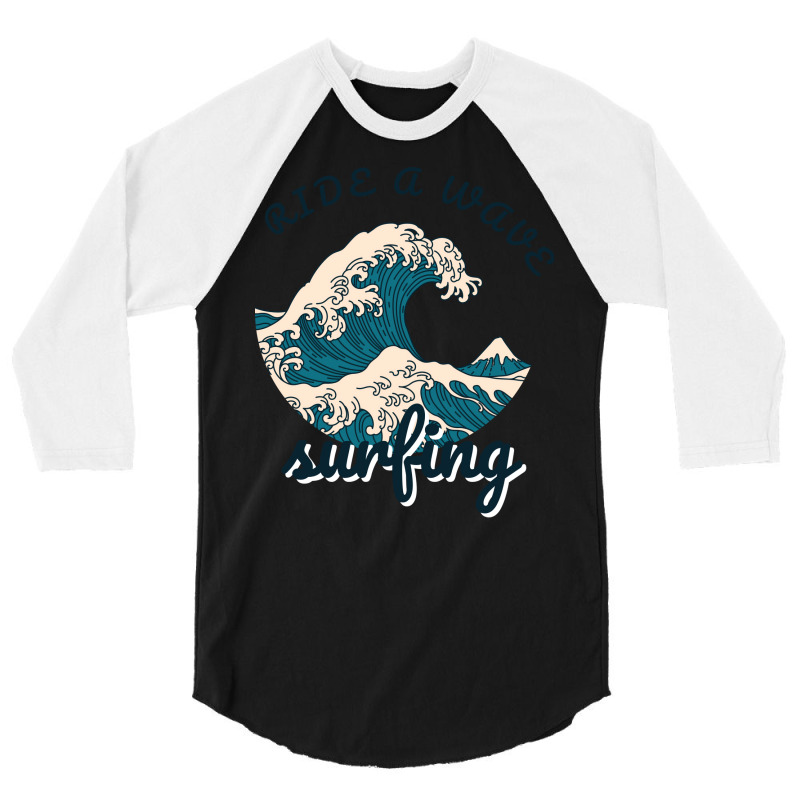 Ride A Wave Surfing Aesthetic 3/4 Sleeve Shirt by blumenrubanq | Artistshot