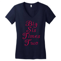 Big Sis Times Two 1 Women's V-neck T-shirt | Artistshot