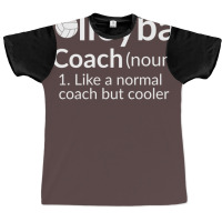 Volleyball Coach Humor Graphic T-shirt | Artistshot