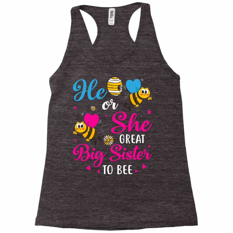 He Or She Great Big Sister To Bee Gender Reveal Pa Racerback Tank | Artistshot