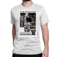 Last House On The Left! Classic T-shirt | Artistshot